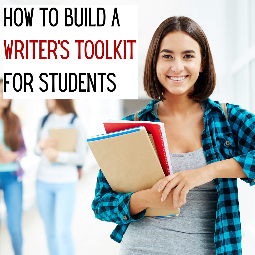 How to Build a Writer's Toolkit for Students — Bespoke ELA Essay