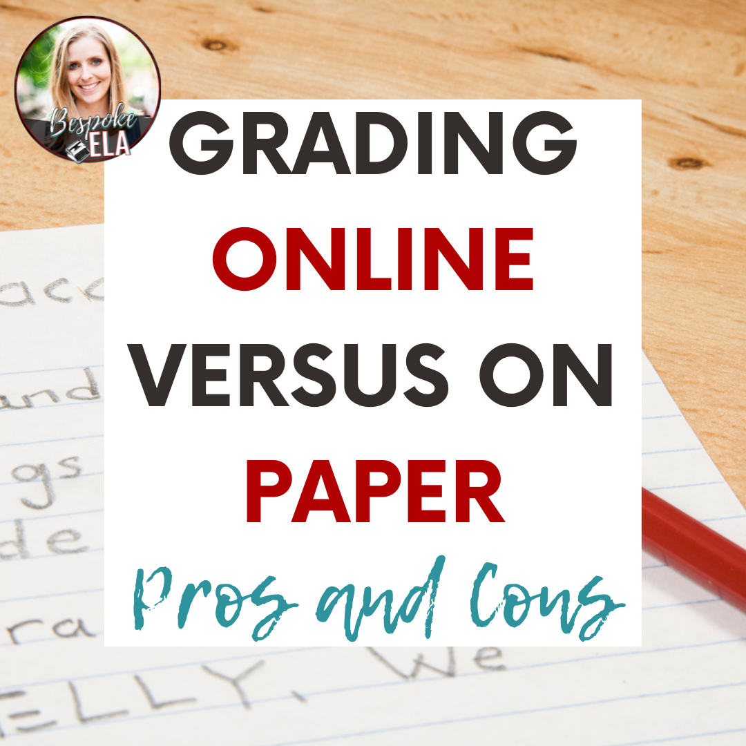 Grading Essays Online vs. Grading on Paper Pros and Cons — Bespoke ELA