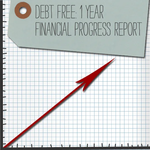 Debt-Free for 1 Year: Progress Report