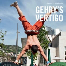 Uma Praça no Verão - Gehry's Vertigo