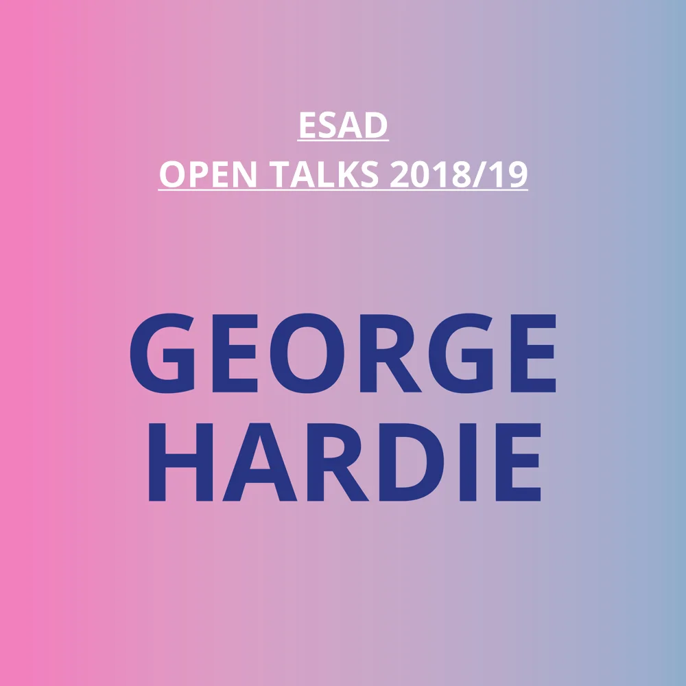 ESAD OPEN TALKS - George Hardie