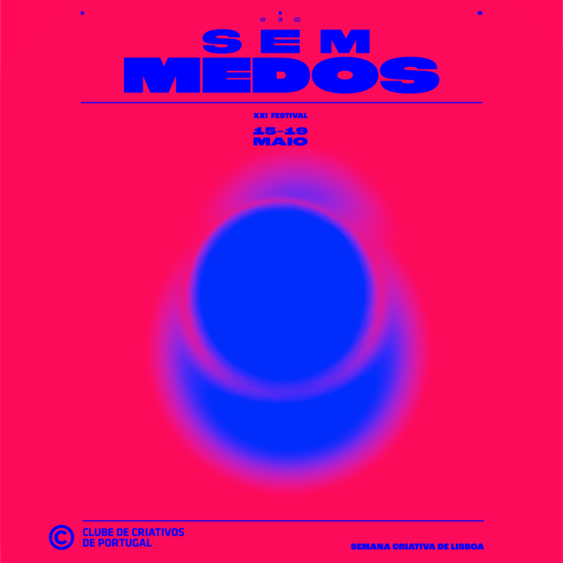 XXI FESTIVAL CCP - Sem Medos