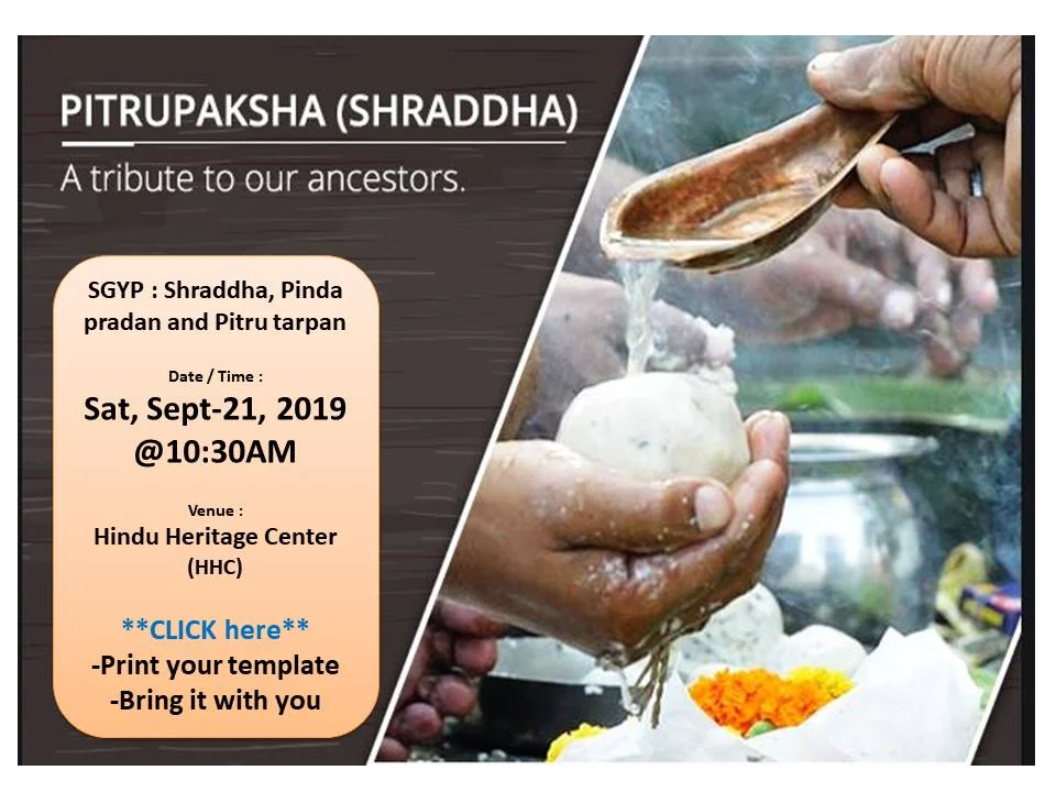 **Update** SGYP : Shraddha, Pinda pradan and Pitru tarpan on Sat, Sept-21, 2019 @10:30AM at HHC