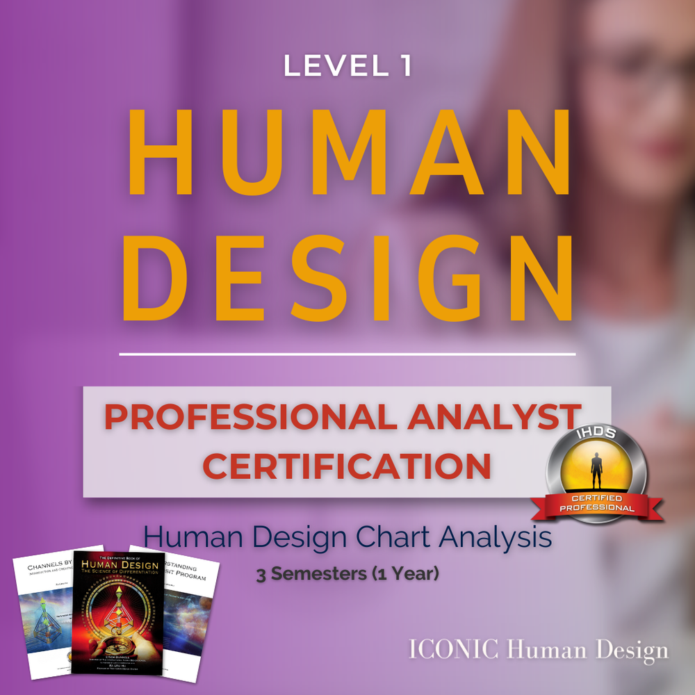 Human Design Analyst Certification Level 1 (per semester)