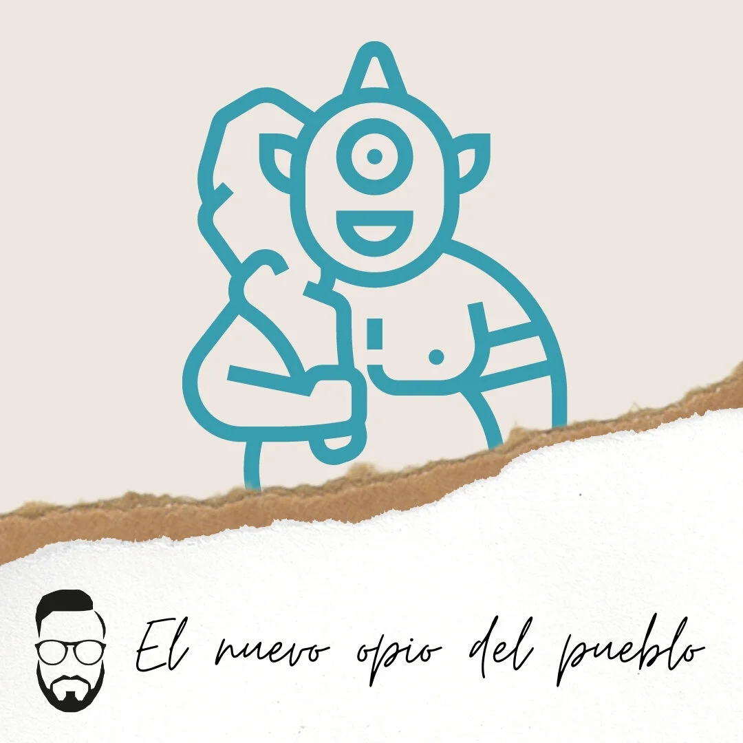 El nuevo opio del pueblo