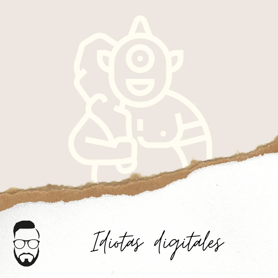 Idiotas digitales
