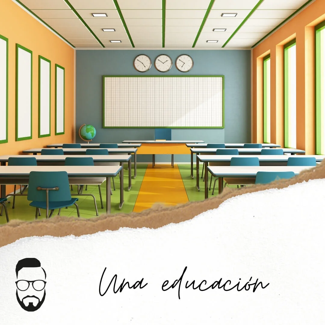 Una educación