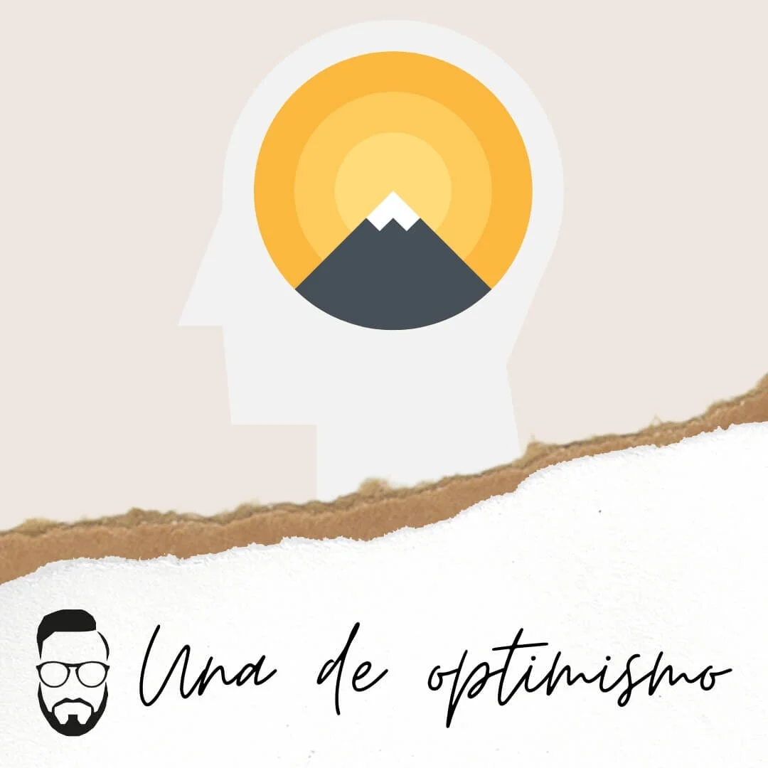 Una de optimismo