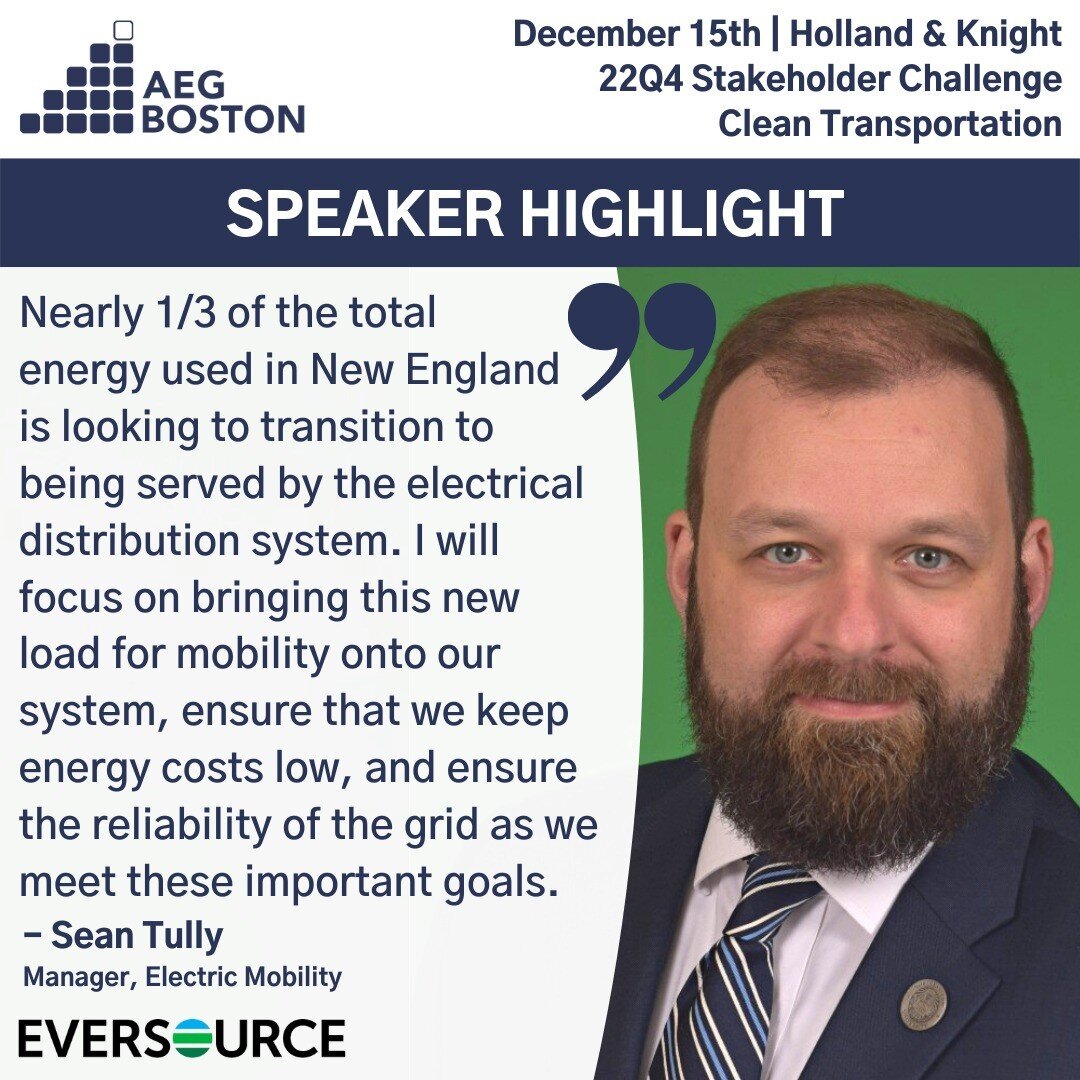 🎉✨💡Today's #AEGBoston Speaker Highlight is on Sean Tully, Manager of Electric Mobility, Eversource Energy. Register for the December 15th AEG Boston 22Q4 Stakeholder Challenge on Clean Transportation via Linktr.ee in bio.
✨
Speakers will compete by