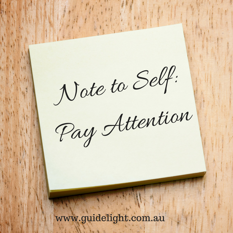 Note-to-Self_Pay-Attention.png