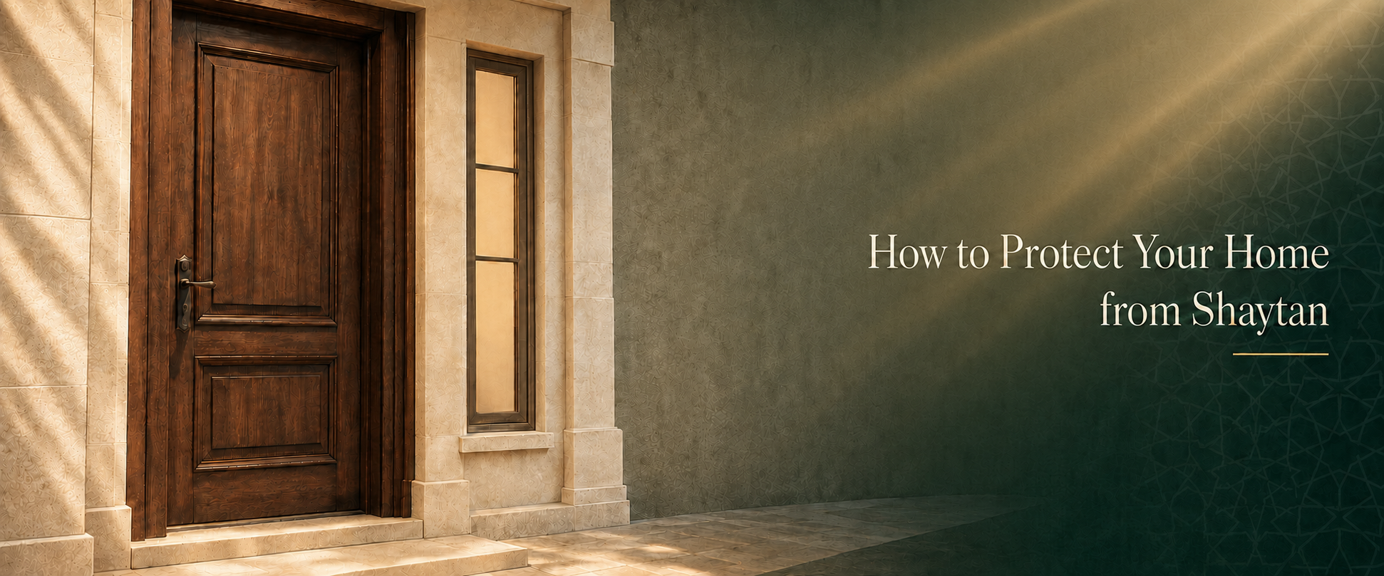 How Can a Muslim Protect His Home From Shaytan?.png