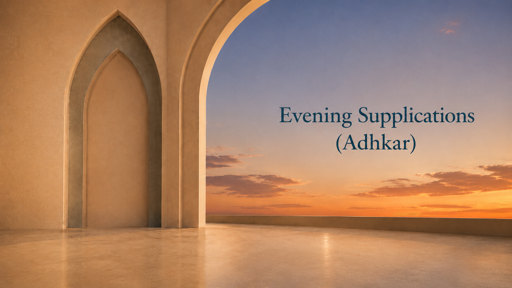 Evening Supplications (Adhkar).png