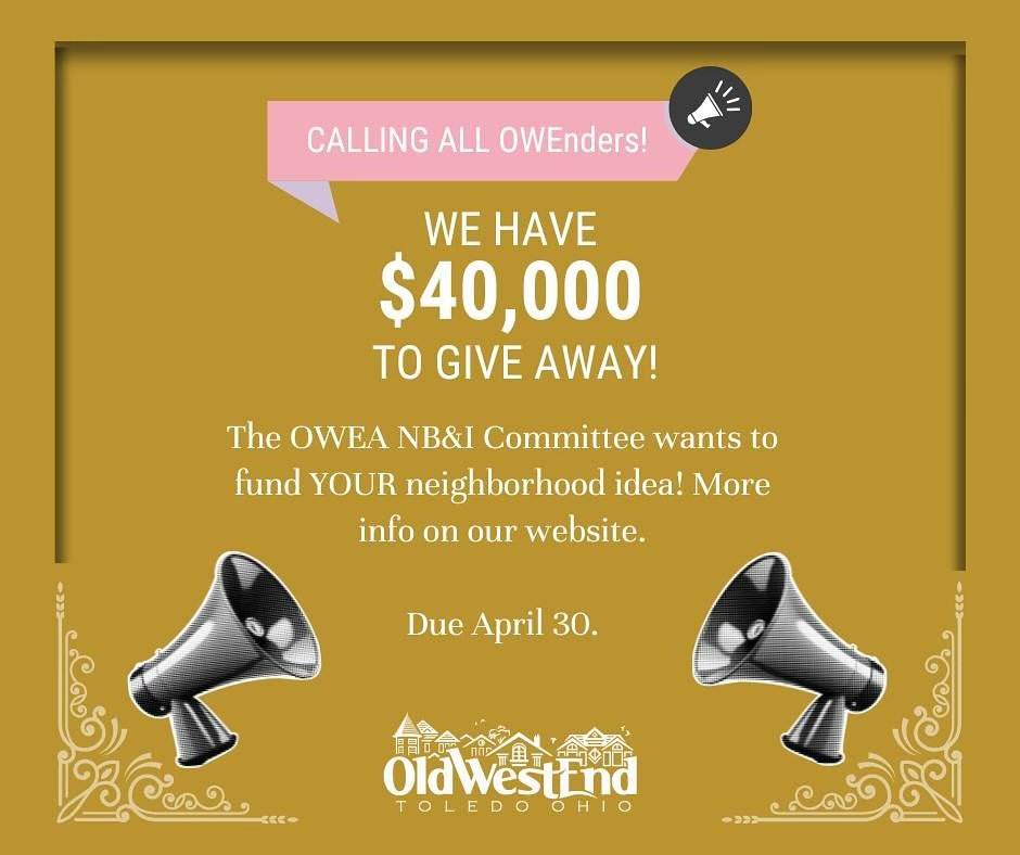 The OWEA Neighborhood Beautification and Improvement Committee wants to fund your next big idea! So long as it benefits, improves or beautifies the public areas of the OWE neighborhood (so, not your house ), we want to help!
Remember, the OWE neighbo