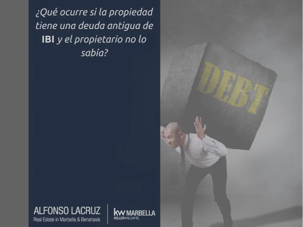 ¿Que ocurre si la propiedad tiene una deuda antigua de IBI y el propietario no lo sabia?