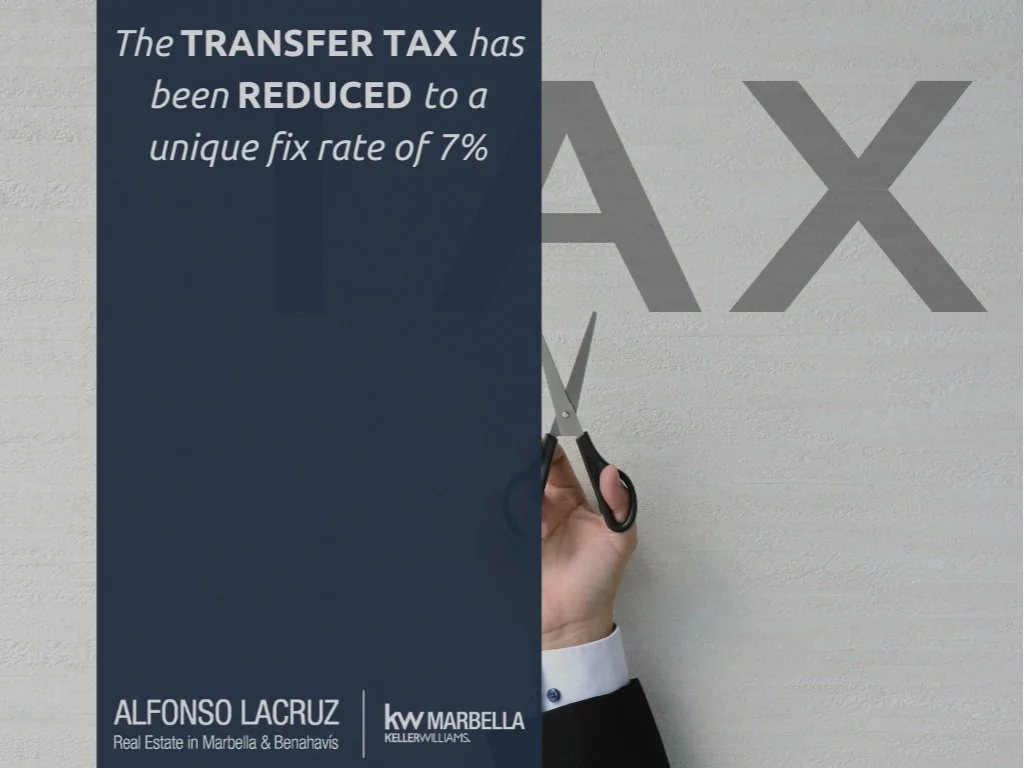 The Transfer Tax has been reduced to a unique fix rate of 7%