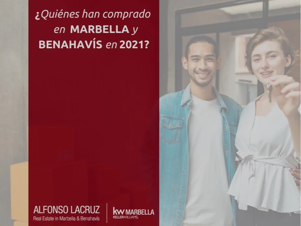 ¿Quiénes han comprado en Marbella y Benahavís en 2021?