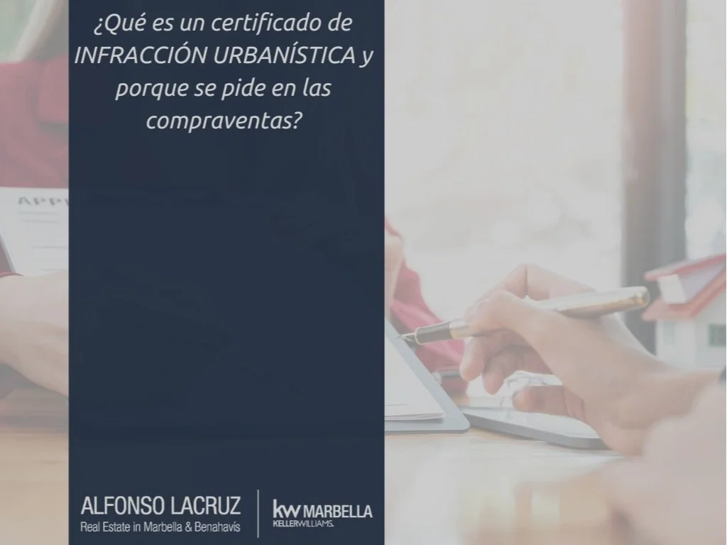 ¿Qué es un certificado de infracción urbanística y porque se pide en las compraventas?