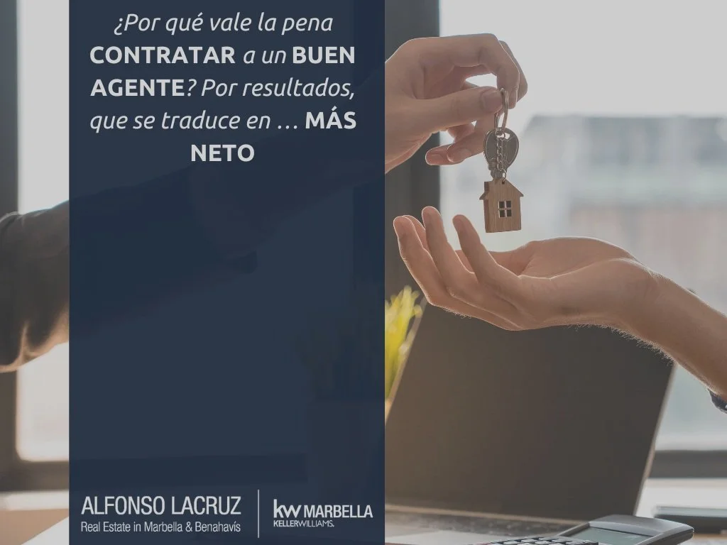 ¿Por qué vale la pena contratar a un buen agente? Por resultados, que se traduce en … más neto
