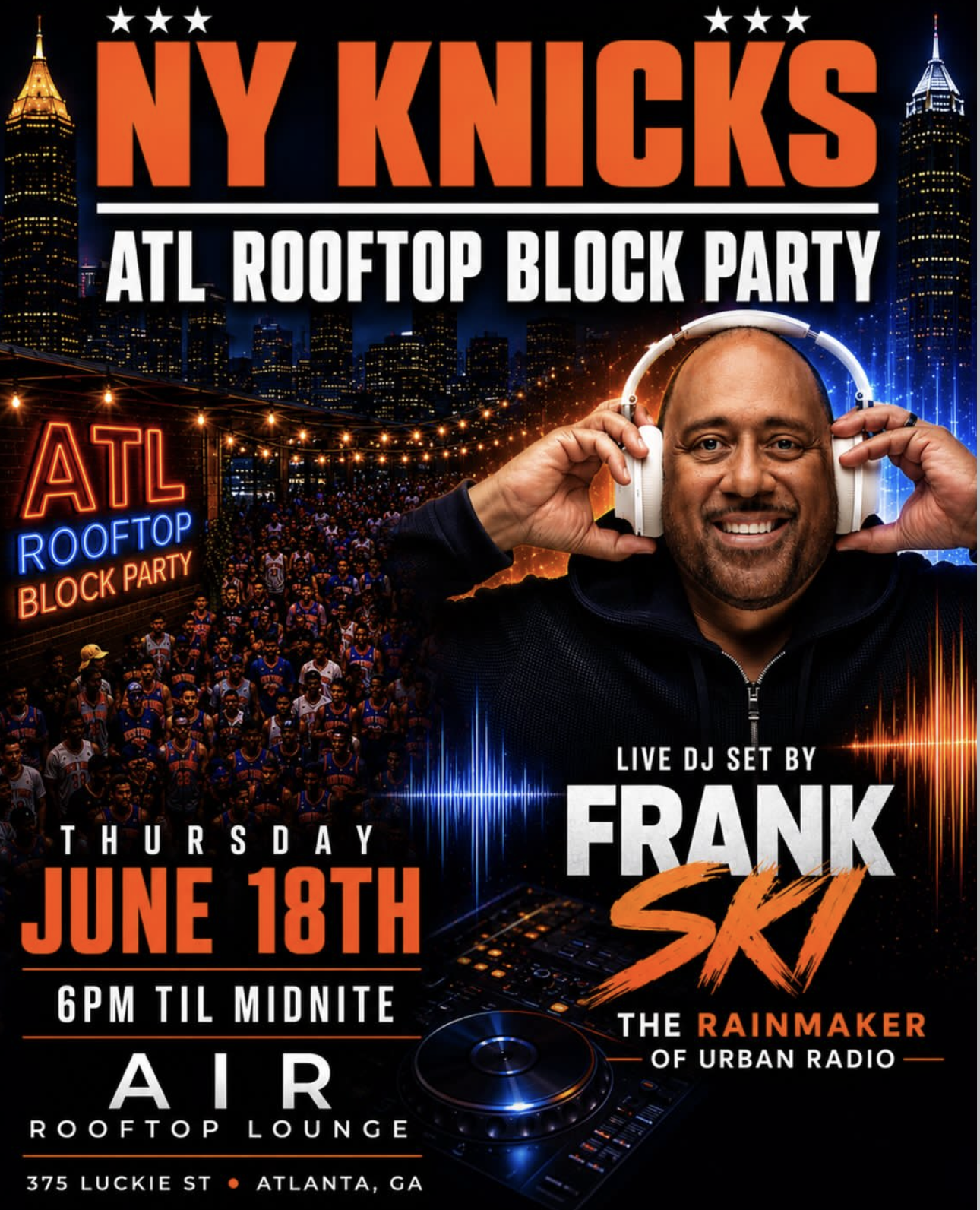 PR | Live DJ Set | Frank Ski | NY Knick ATL Rooftop Party 