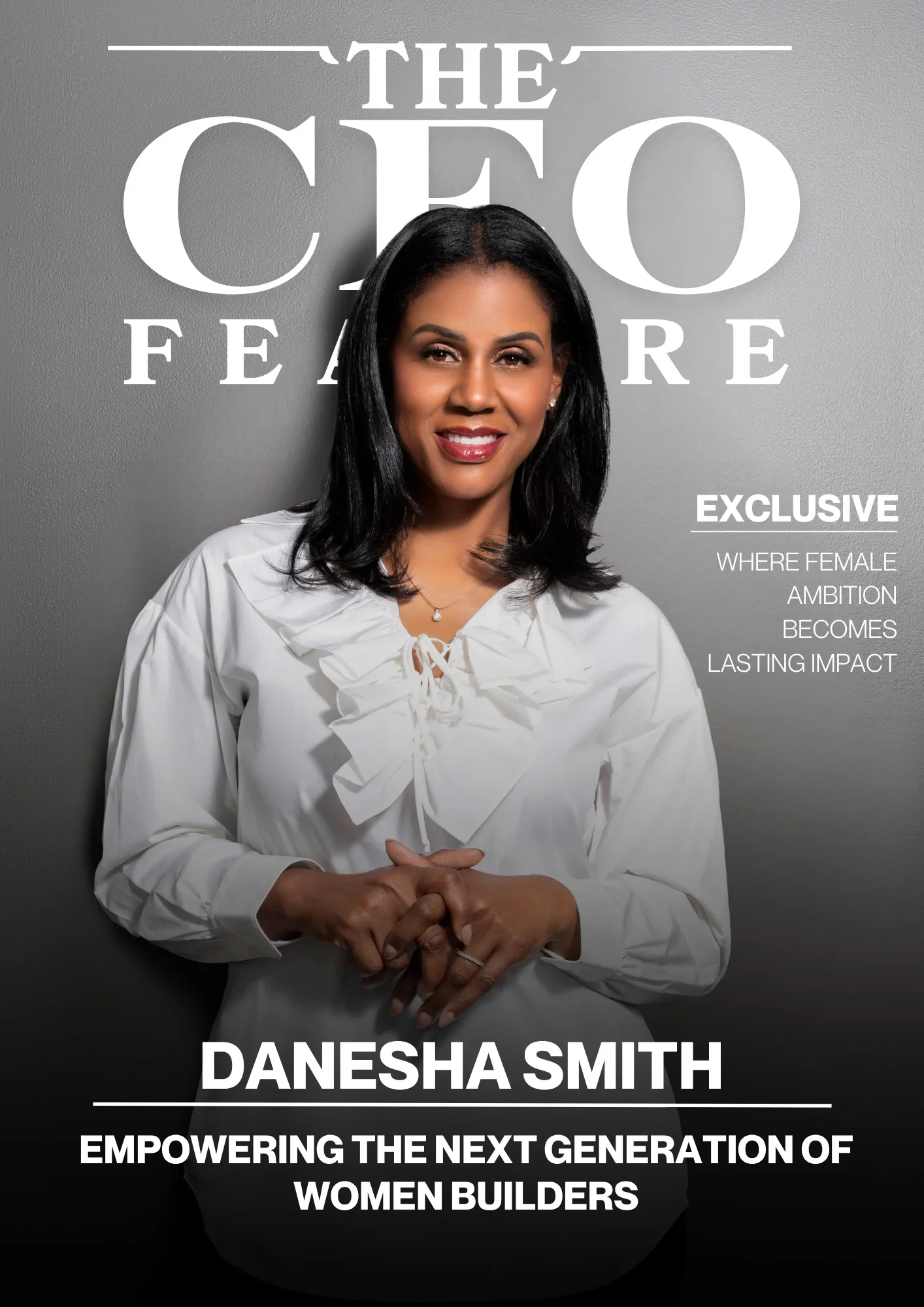 Magazine | The CEO Feature | Danesha Smith