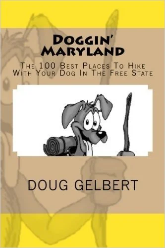 Doggin' Maryland: The 100 Best Places To Hike With Your Dog In The Free State