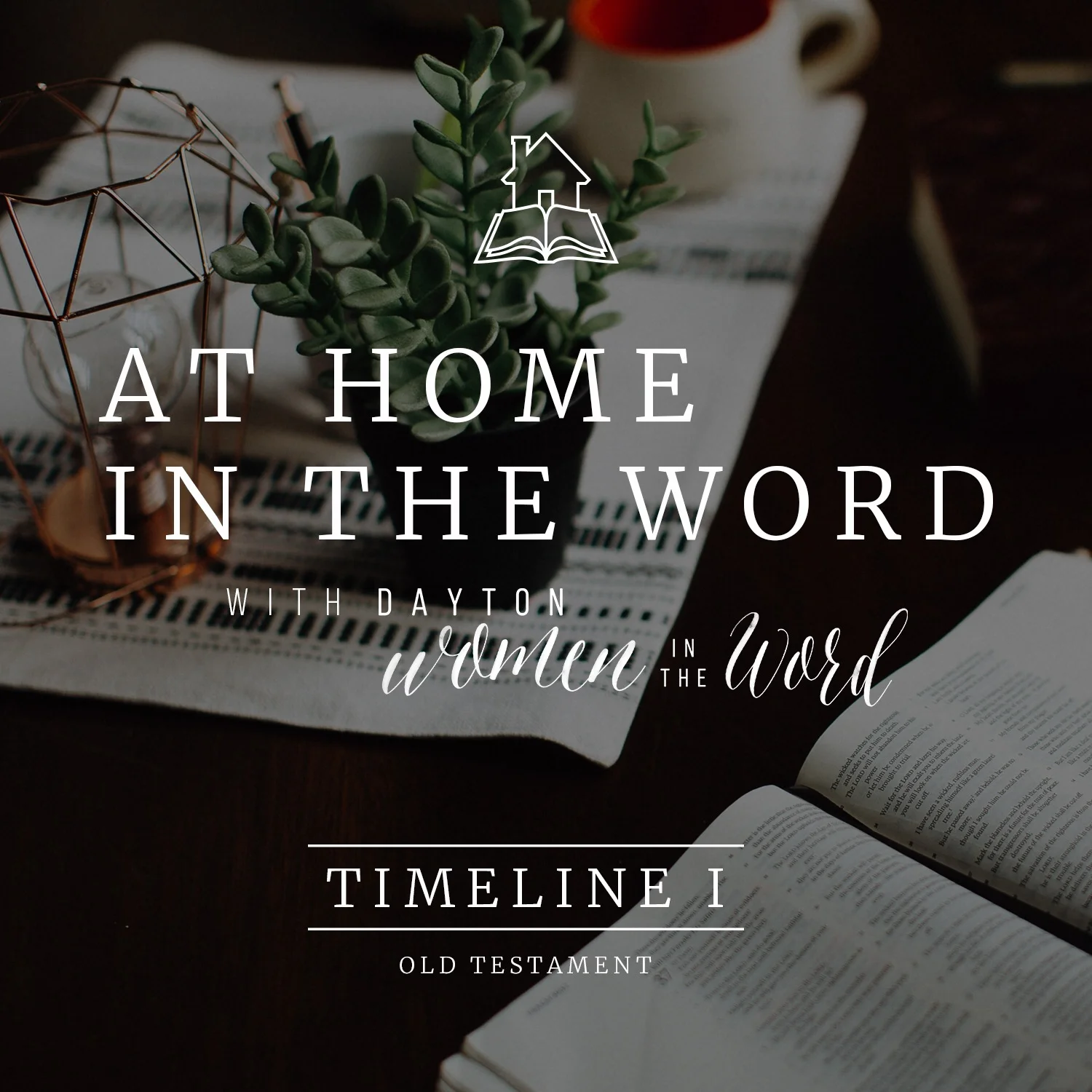 At Home in the Word | Old Testament {S6 E1}