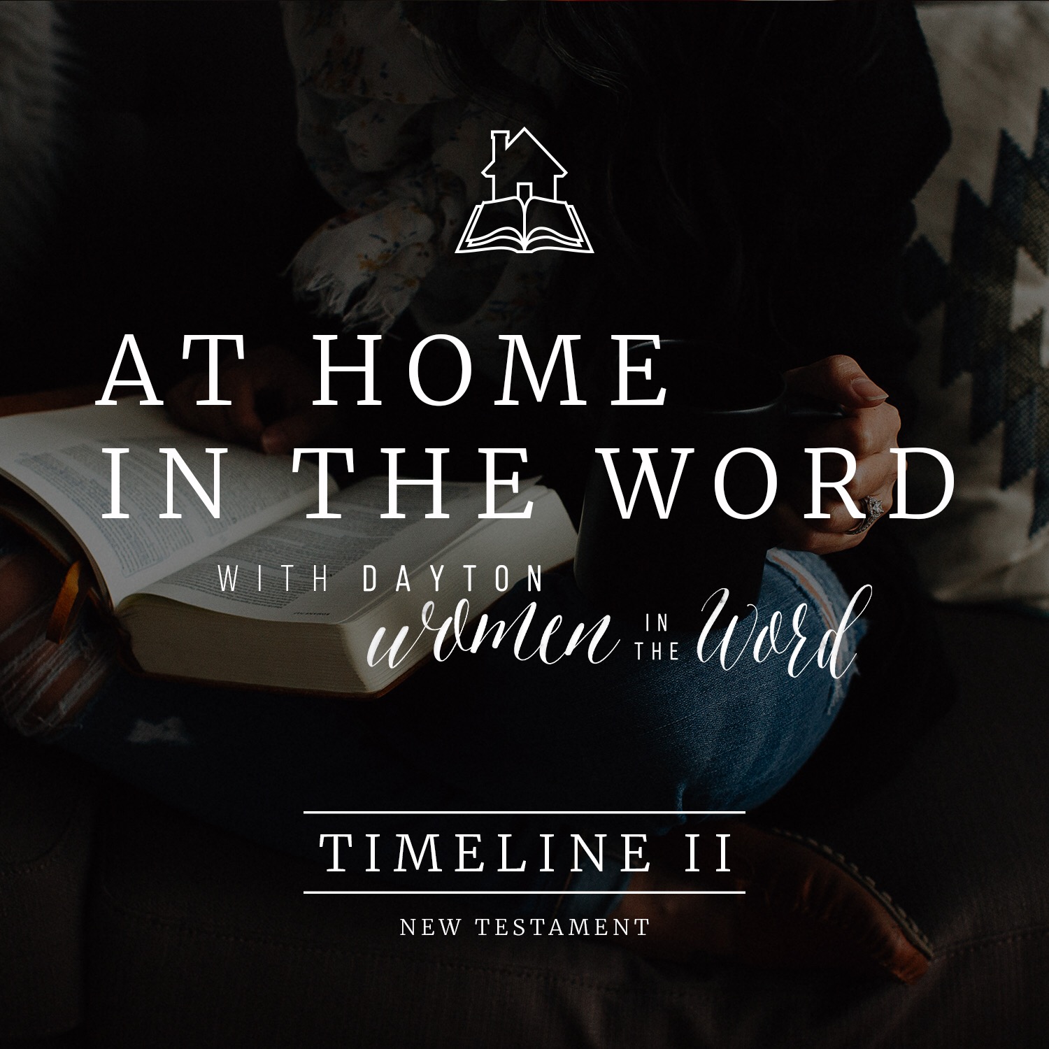 At Home in the Word | New Testament {S6 E2}
