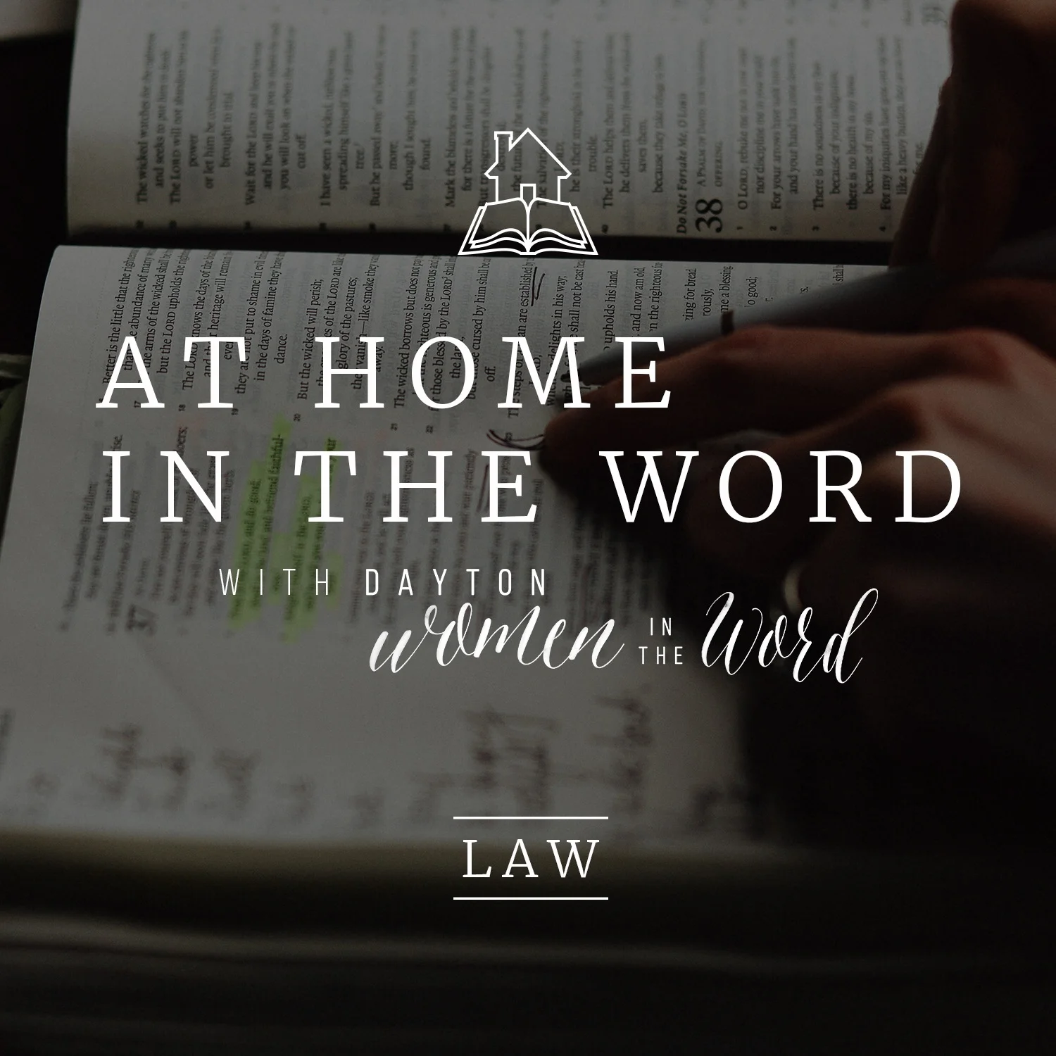 At Home in the Word | Law {S6 E4}