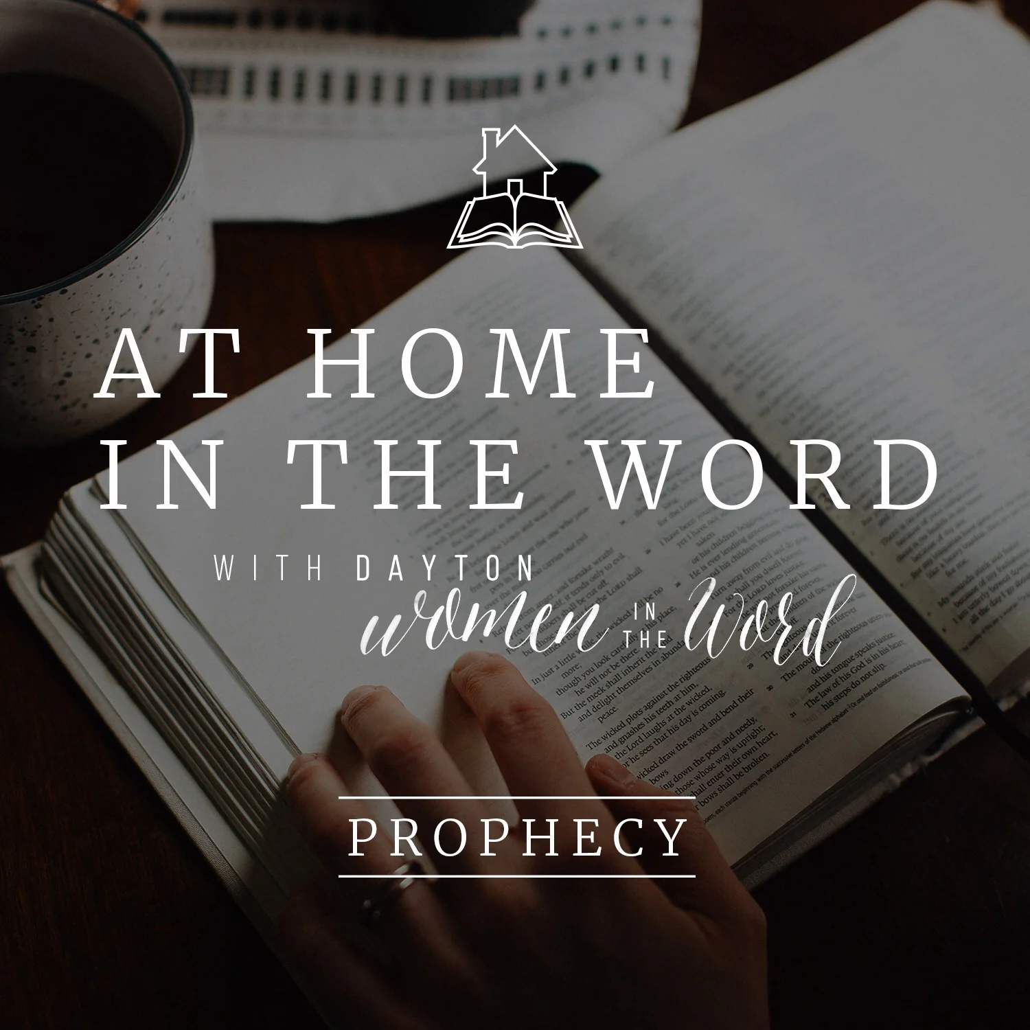 At Home in the Word | Prophecy {S6 E7}