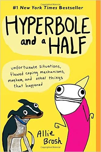 Hyperbole and a Half.jpg
