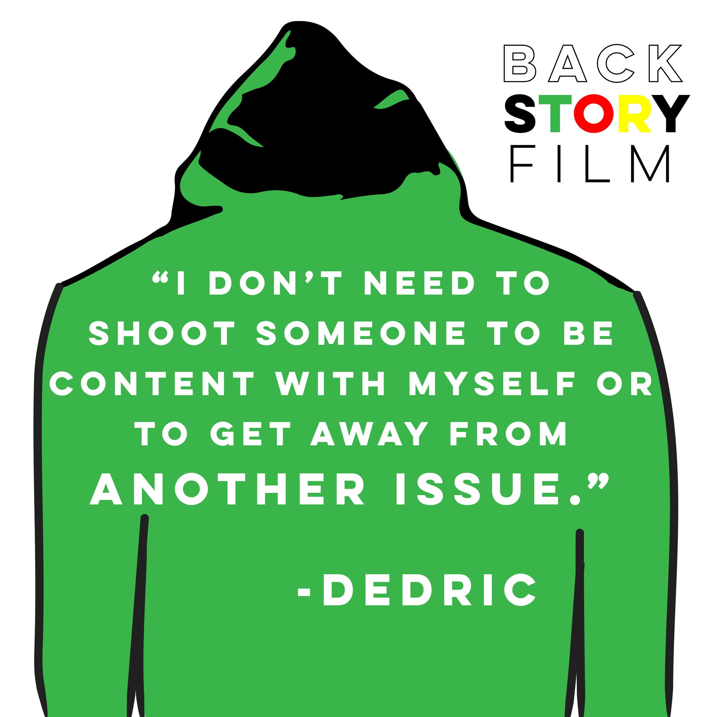 Back Story Quotes_Dedric_OnShooting-01.png