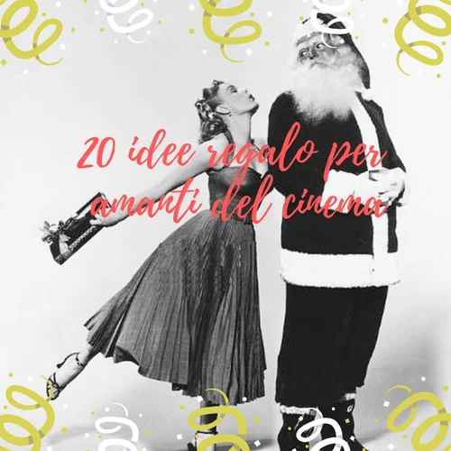 Idee Regalo Natale Fratello.20 Idee Regalo Per Amanti Del Cinema Movietravel