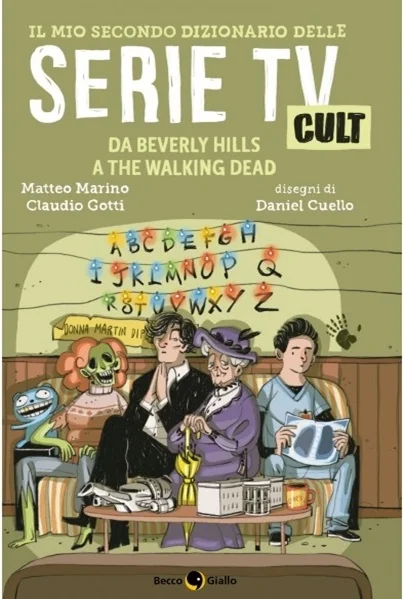 il-mio-secondo-dizionario-delle-serie-tv-cult.jpg