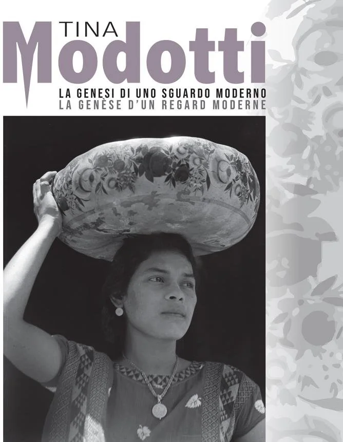TINA MODOTTI. LA GENESI DI UNO SGUARDO MODERNO