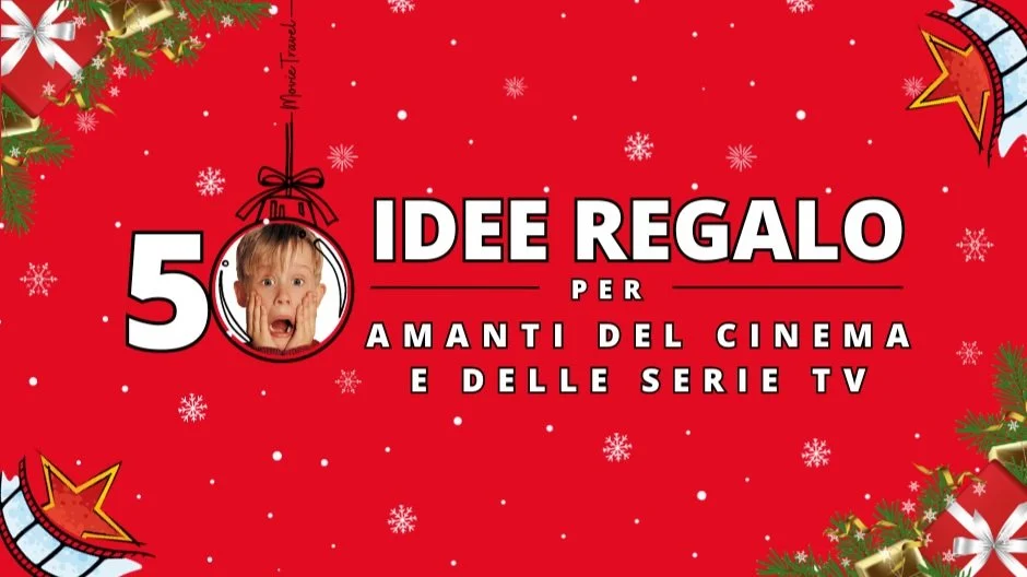 50 IDEE REGALO PER AMANTI DEL CINEMA E DELLE SERIE TV