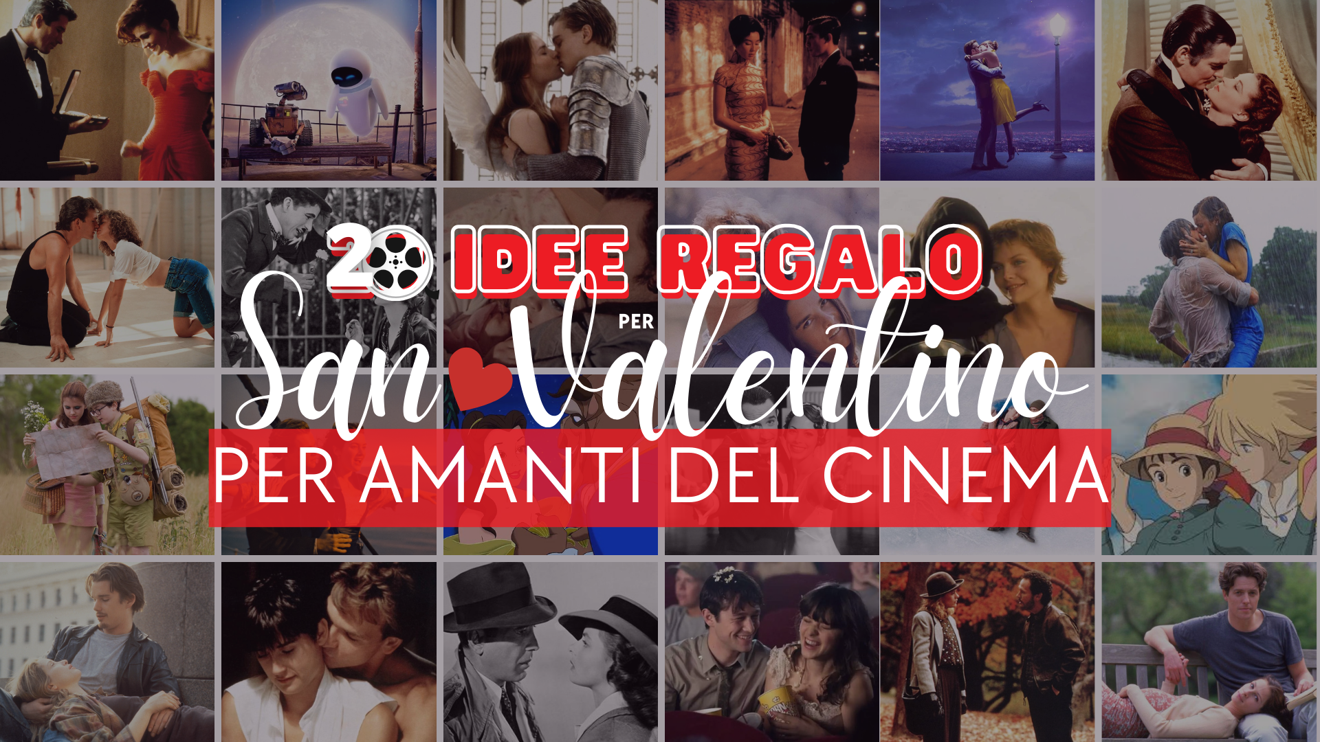 20 IDEE REGALO PER SAN VALENTINO PER AMANTI DEL CINEMA