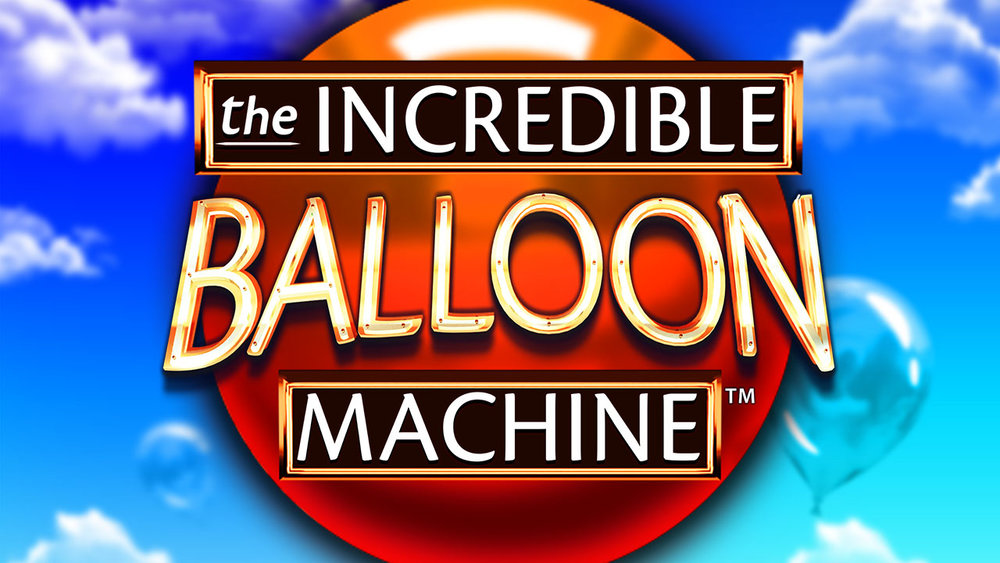 The Incredible Balloon Machine — Crazy Tooth Studio®