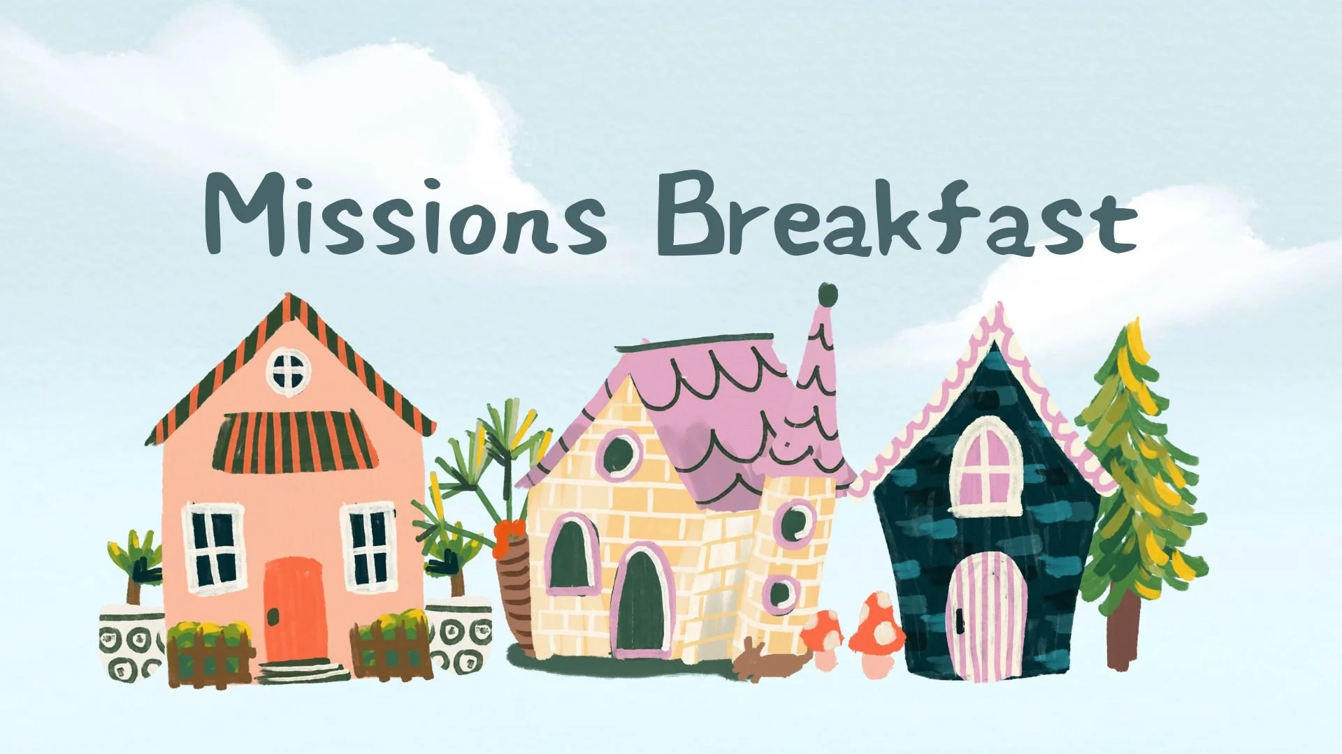 Missions Breakfast