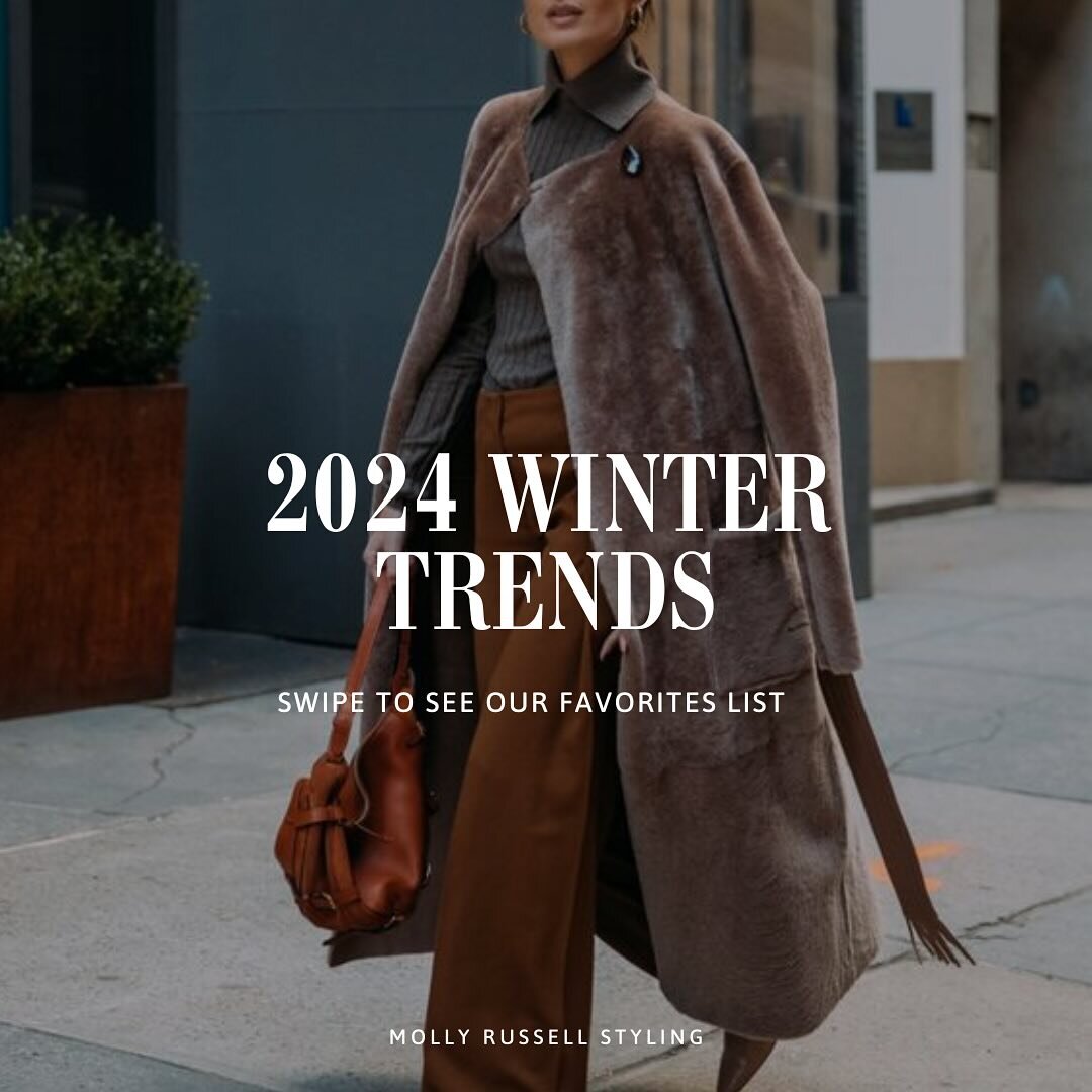 Winter 2024 Trend Report: we walk through our favorite trends to be on the lookout for! 

1. Festive cardigans 
2. Corduroy 
3. Teddy coats 
4. Longline coats 
5. Feather knits 
6. One-and-done dresses 
7. Statement belts 
8. Sheer layering 
9. Choco