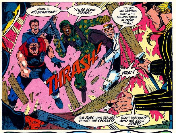 The point was repeatedly made that neither G.I. Joe nor Cobra wanted anything to do with drug dealers casting them in even worse light than an international terrorist organization.