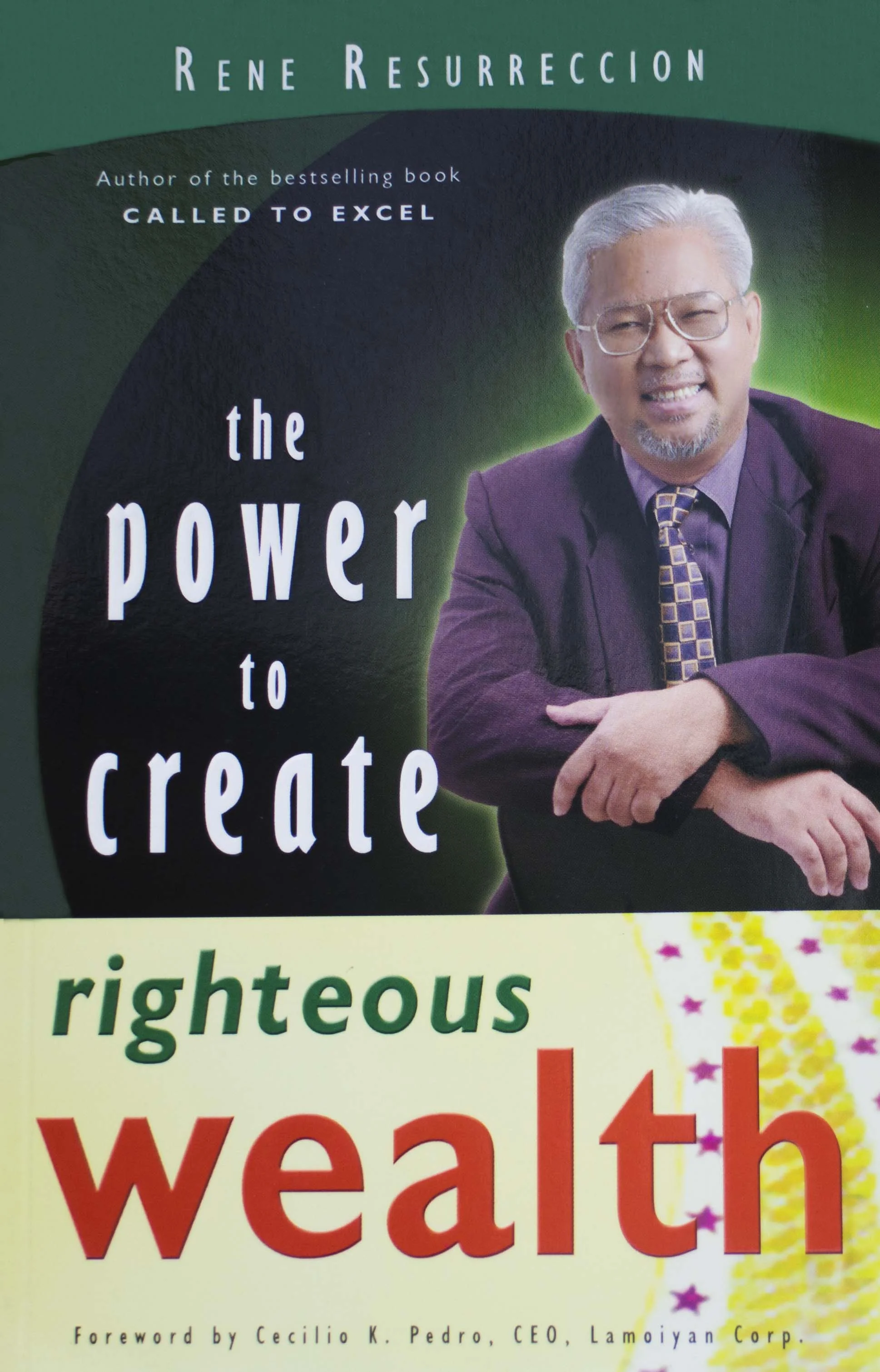 Power to Create Righteous Wealth