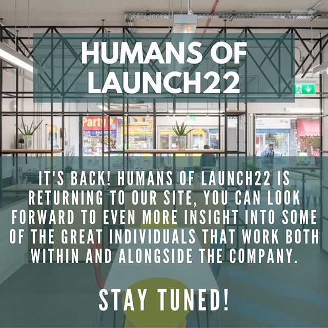 Humans of Launch22 is making its long, anticipated return! 😱 The first post is coming soon, so keeps your eyes peeled for the first edition! #Launch22 #Catch22 #startup #business #fridayfeeling