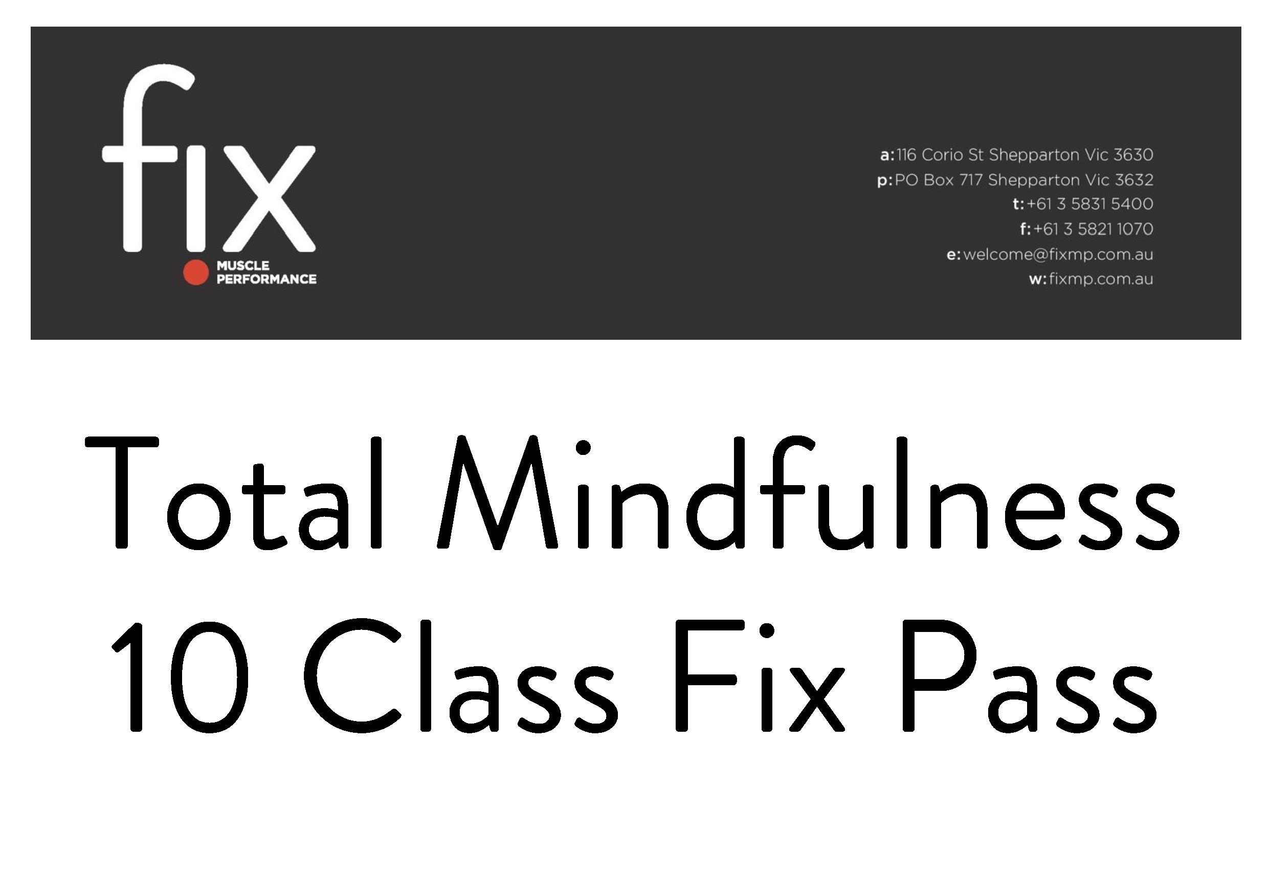Total Mindfulness 10 Class Fix Pass