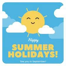 Summer Holidays - School finishes at 12.30