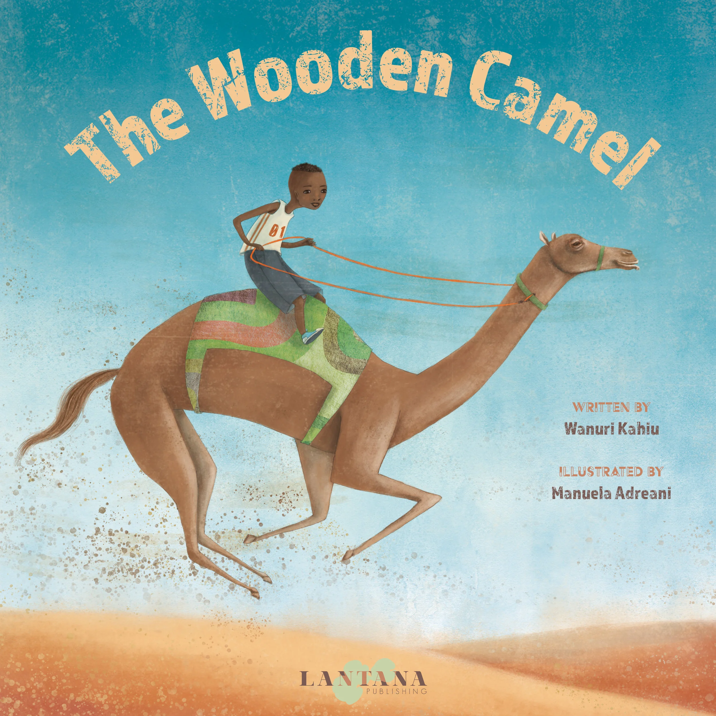 The Wooden Camel is a children's book published by Lantana Publishing