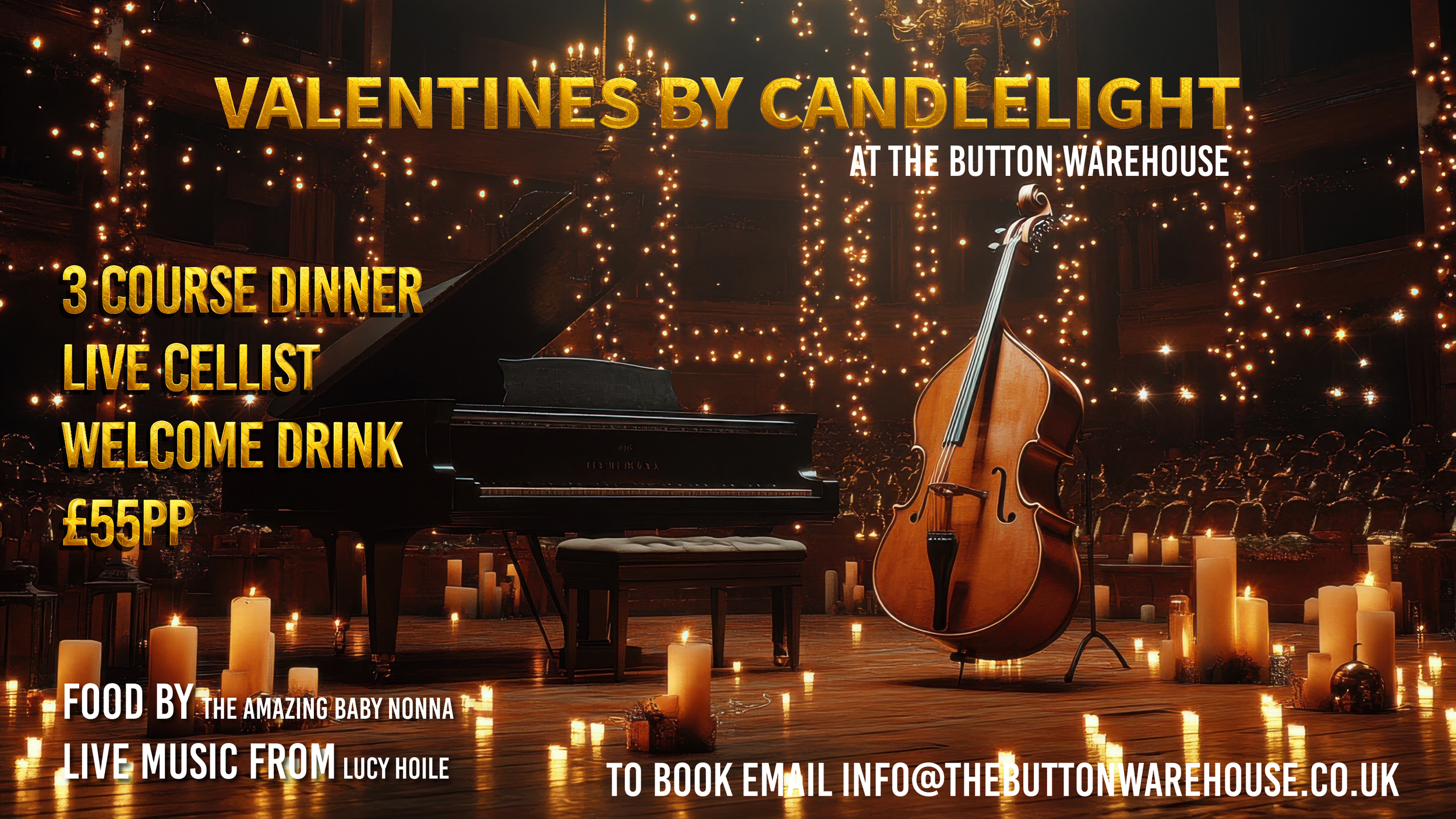 BUTTON WAREHOUSE PRESENTS: VALENTINES BY CANDLELIGHT FT. BABY NONNA &amp; LUCY HOILE