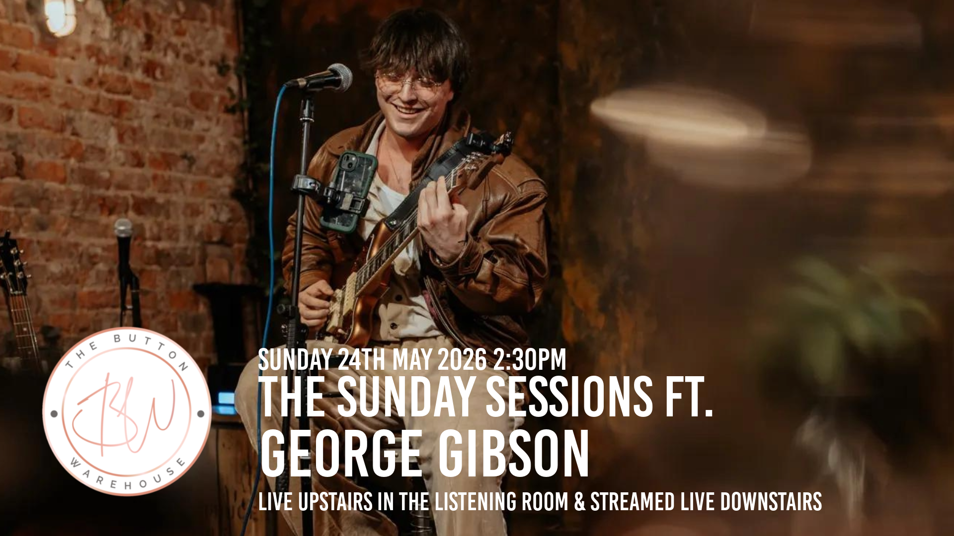 THE SUNDAY SESSIONS FT. GEORGE GIBSON