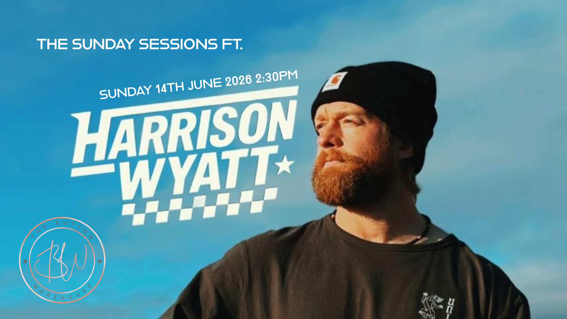 THE SUNDAY SESSIONS FT. HARRISON WYATT