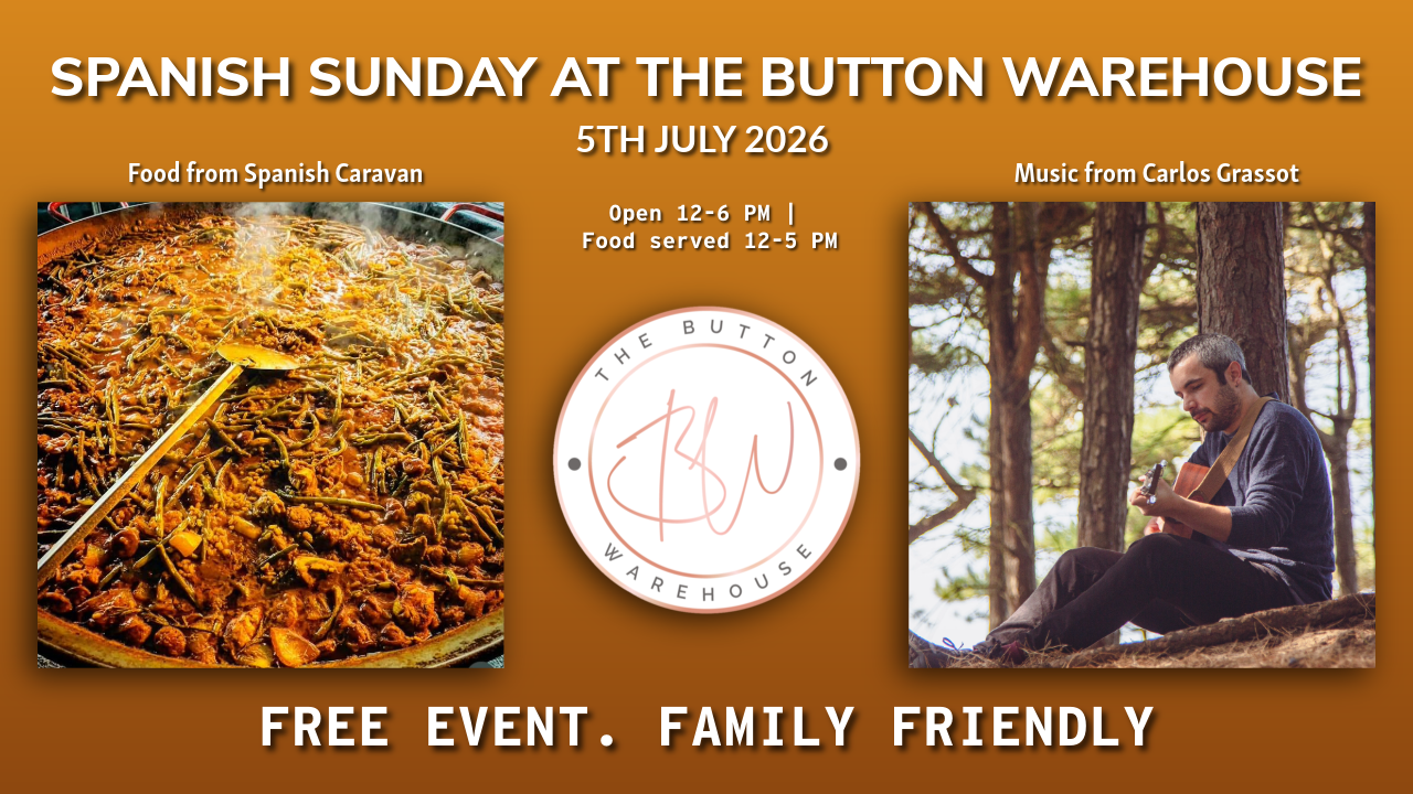 Spanish Sunday at The Button Warehouse