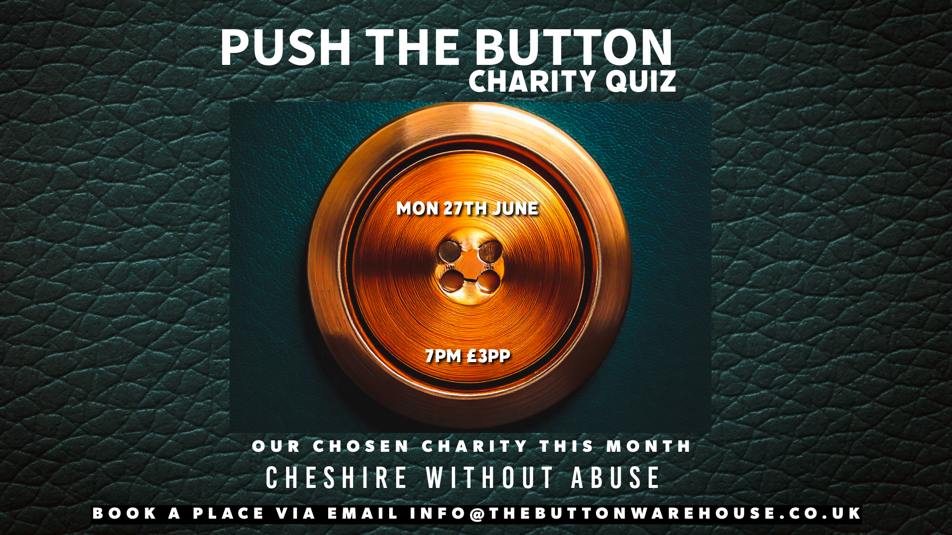 PUSH THE BUTTON CHARITY QUIZ - SUPPORTING CHESHIRE WITHOUT ABUSE